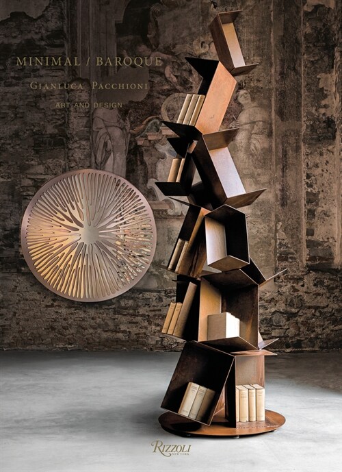 Gianluca Pacchioni Minimal/Baroque: Art and Design (Hardcover)