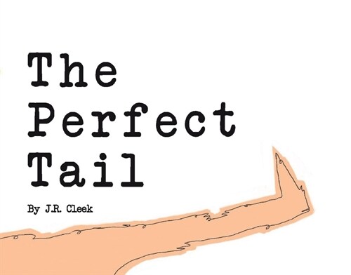 The Perfect Tail (Hardcover)