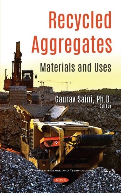 Recycled Aggregates : Materials and Uses (Hardcover)