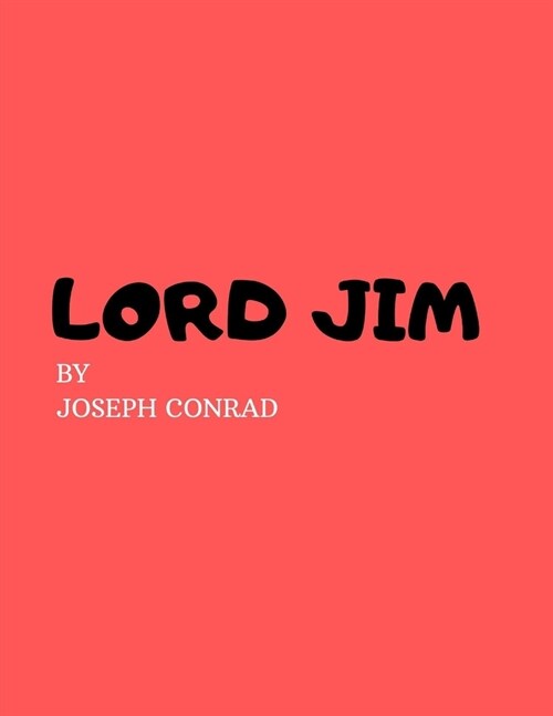 Lord Jim by Joseph Conrad (Paperback)
