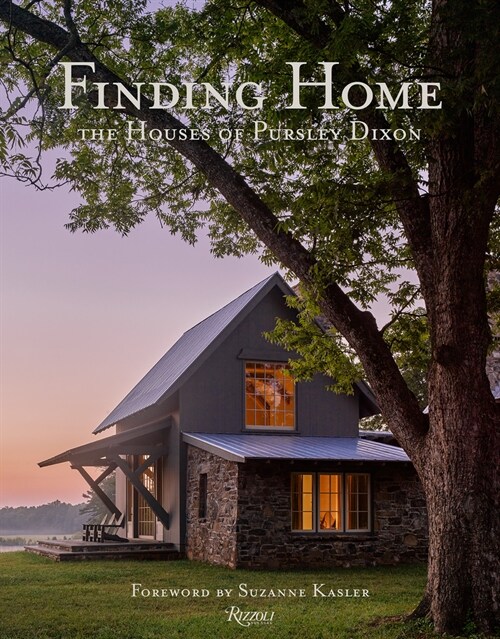 Finding Home: The Houses of Pursley Dixon (Hardcover)