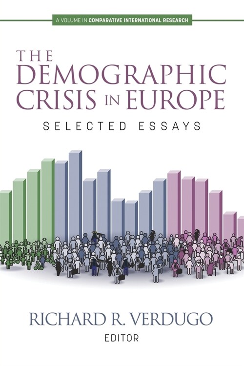 The Demographic Crisis in Europe: Selected Essays (Paperback)