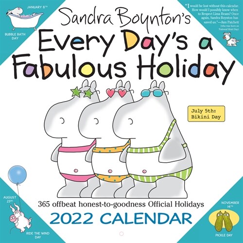 Sandra Boyntons Every Days a Fabulous Holiday 2022 Wall Calendar (Wall)