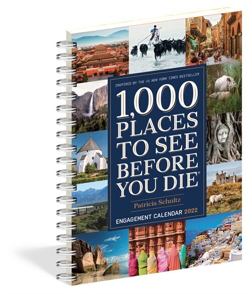 1,000 Places to See Before You Die Engagement Calendar 2022: A Year of Fabulous Destinations (Desk)