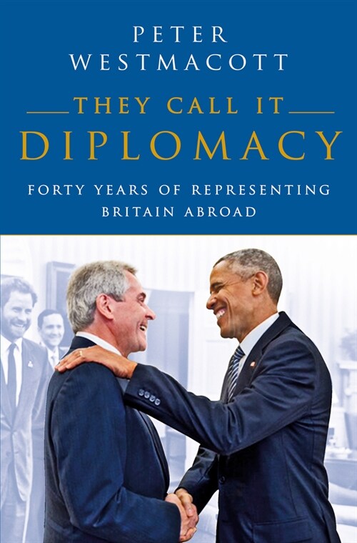 They Call It Diplomacy (Paperback)