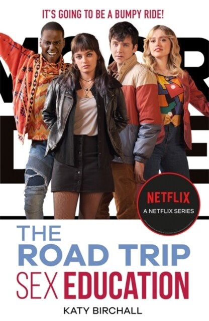 Sex Education: The Road Trip : as seen on Netflix (Paperback)