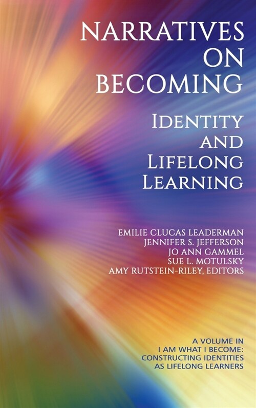 Narratives on Becoming: Identity and Lifelong Learning (Hardcover)