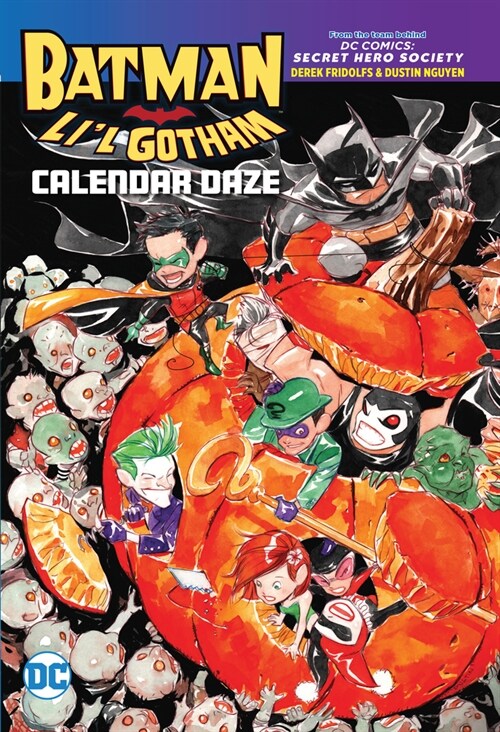 Batman: Lil Gotham: Calendar Daze (Paperback)