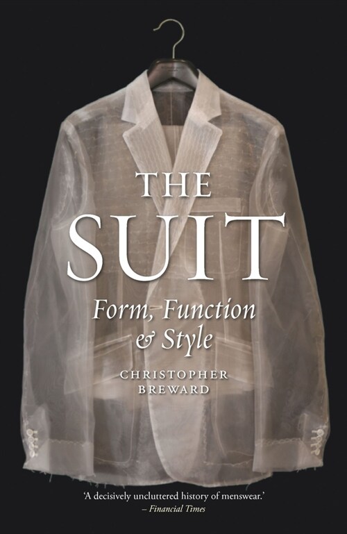 The Suit : Form, Function and Style (Paperback)