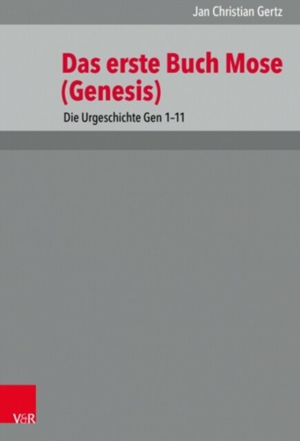 Das Erste Buch Mose (Genesis): Die Urgeschichte Gen 1-11 (Hardcover, 2)