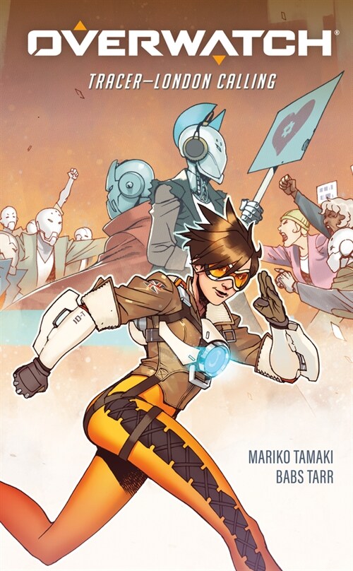 Overwatch: Tracer--London Calling (Hardcover)
