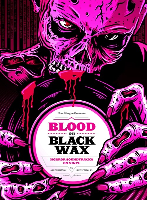 Blood on Black Wax: Horror Soundtracks on Vinyl (Expanded Edition) (Hardcover)