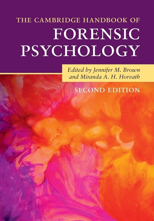 The Cambridge Handbook of Forensic Psychology (Paperback, 2 Revised edition)