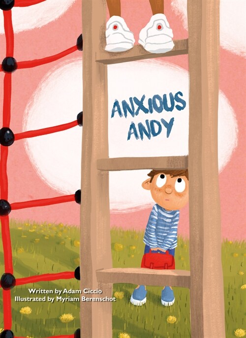 Anxious Andy (Hardcover)