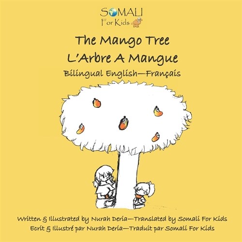 The Mango Tree - LArbre a Mangue : English - Francais Bilingual story (Paperback)