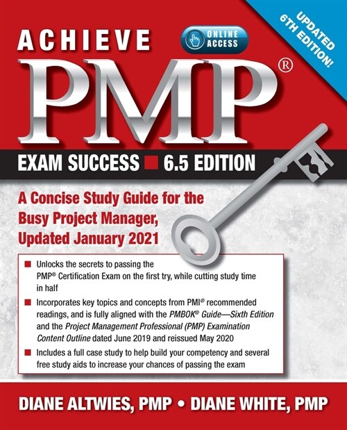 Achieve Pmp Exam Success, Updated 6th Edition: A Concise Study Guide for the Busy Project Manager, Updated January 2021 (Paperback, Updated Sixth)