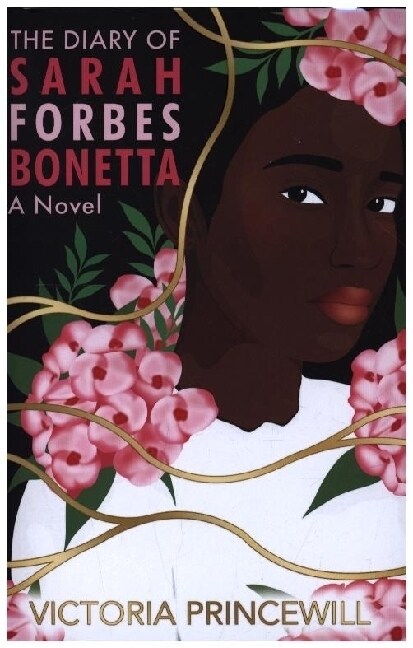 The Diary of Sarah Forbes Bonetta: A Novel (Paperback)