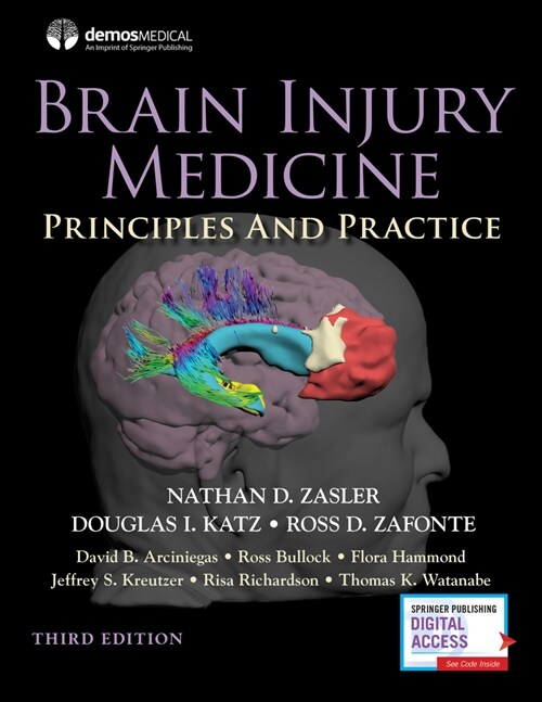 Brain Injury Medicine, Third Edition: Principles and Practice (Hardcover, 3)