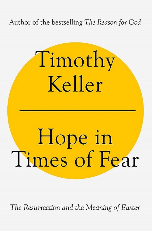 Hope in Times of Fear : The Resurrection and the Meaning of Easter (Paperback)