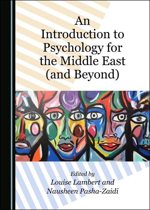 An Introduction to Psychology for the Middle East (and Beyond) (Paperback, Unabridged edition)