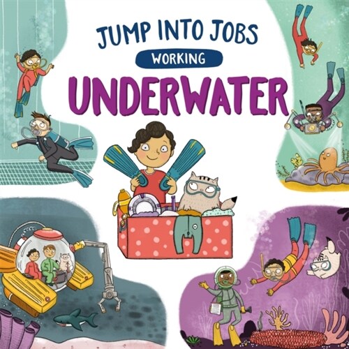 Jump into Jobs: Working Underwater (Hardcover, Illustrated ed)