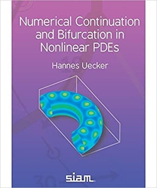 Numerical Continuation and Bifurcation in Nonlinear PDEs (Paperback)
