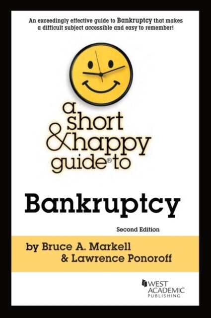 A Short & Happy Guide to Bankruptcy (Paperback, 2 Revised edition)