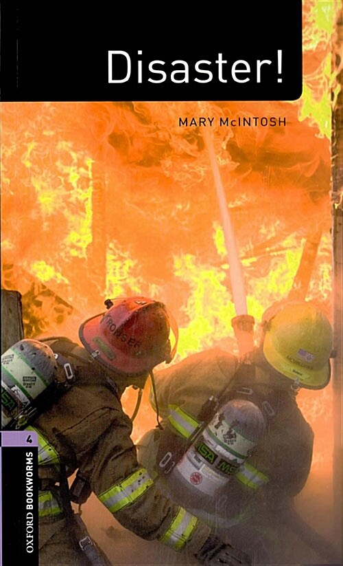 Oxford Bookworms Library Factfiles 4 : Disaster! (Paperback, 3rd Edition)