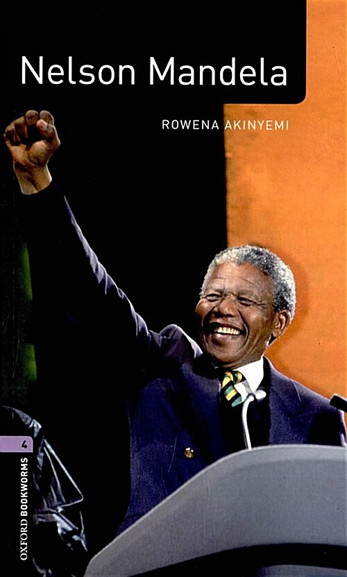 [중고] Oxford Bookworms Library Factfiles: Level 4:: Nelson Mandela (Paperback, 3rd Edition)