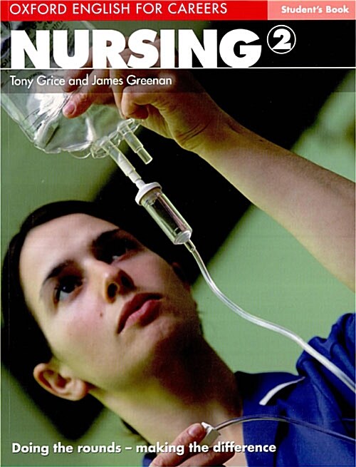 Oxford English for Careers: Nursing 2: Students Book (Paperback)