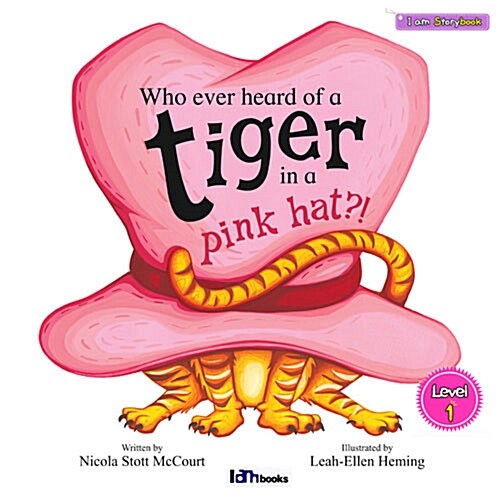Who Ever Heard of a Tiger in a Pink Hat?! (페이퍼백 + 워크북 + CD 1장)