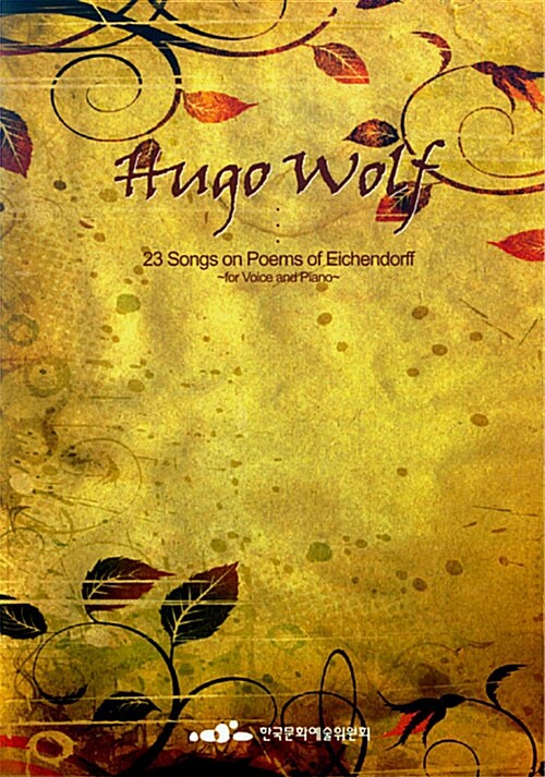 Hugo wolf: 23 songs on poems of Eichendorff