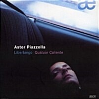 [수입] Quatuor Caliente - 피아졸라 : 리베르탱고 (Piazzolla : Libertango)(Digipack)(CD)