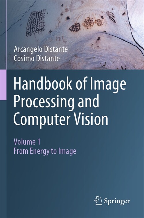 Handbook of Image Processing and Computer Vision: Volume 1: From Energy to Image (Paperback, 2020)