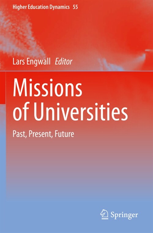 Missions of Universities: Past, Present, Future (Paperback, 2020)