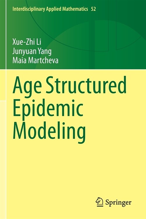 Age Structured Epidemic Modeling (Paperback)