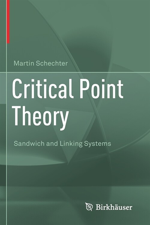 Critical Point Theory: Sandwich and Linking Systems (Paperback, 2020)