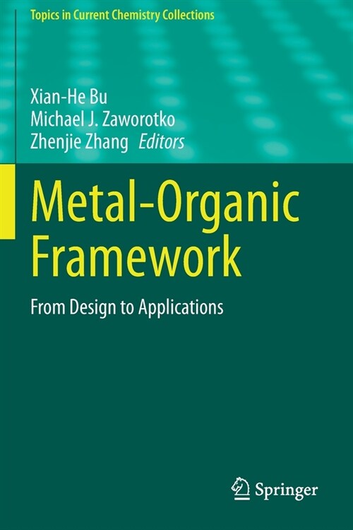 Metal-Organic Framework: From Design to Applications (Paperback, 2020)