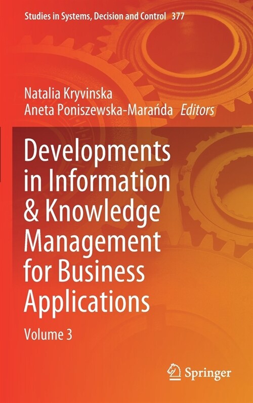 Developments in Information & Knowledge Management for Business Applications: Volume 3 (Hardcover, 2022)