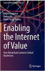 Enabling the Internet of Value: How Blockchain Connects Global Businesses (Hardcover, 2021)