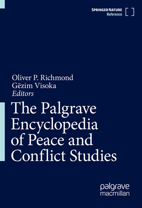 The Palgrave Encyclopedia of Peace and Conflict Studies (Hardcover)