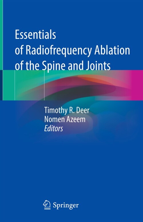Essentials of Radiofrequency Ablation of the Spine and Joints (Hardcover)