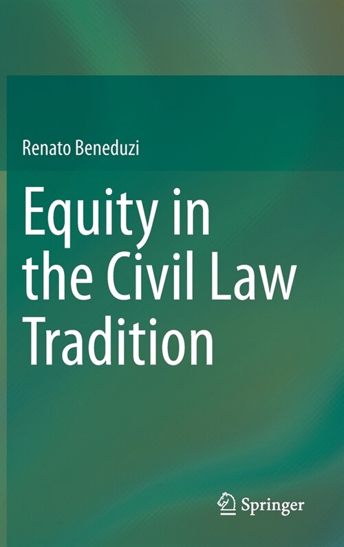 Equity in the Civil Law Tradition (Hardcover)