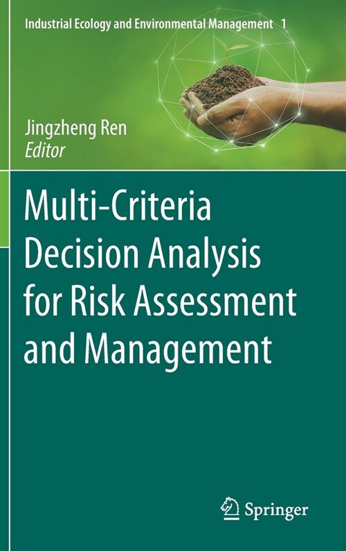 Multi-Criteria Decision Analysis for Risk Assessment and Management (Hardcover)