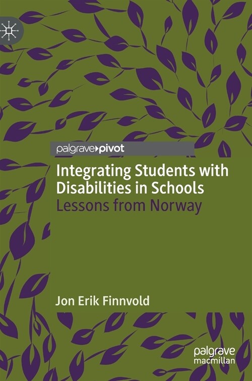 Integrating Students with Disabilities in Schools: Lessons from Norway (Hardcover, 2021)