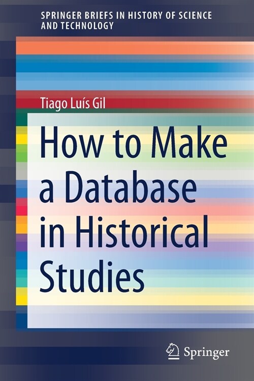 How to Make a Database in Historical Studies (Paperback, 2021)