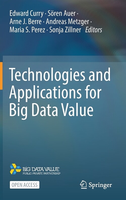Technologies and Applications for Big Data Value (Hardcover)