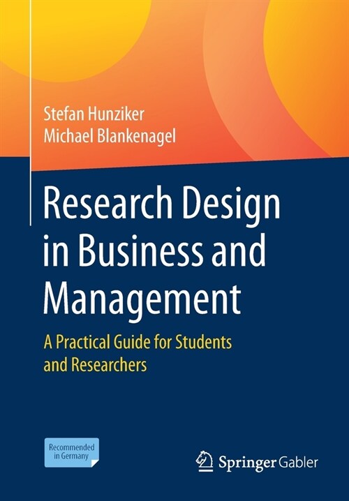 Research Design in Business and Management: A Practical Guide for Students and Researchers (Paperback, 2021)