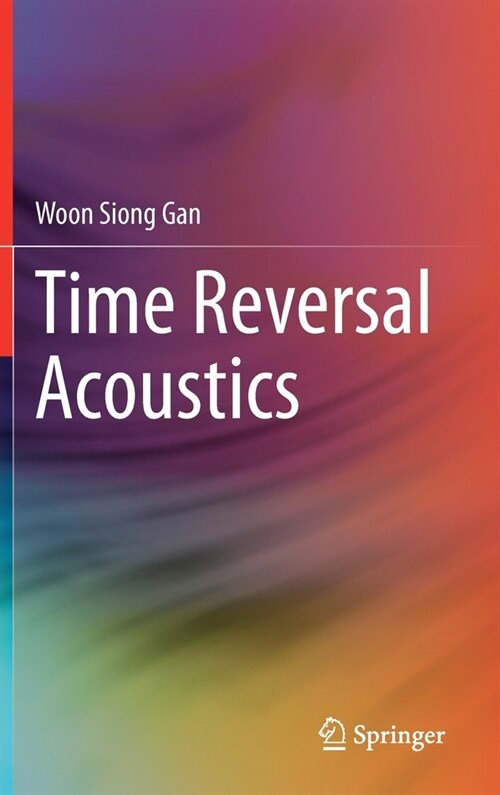 Time Reversal Acoustics (Hardcover, 2021)