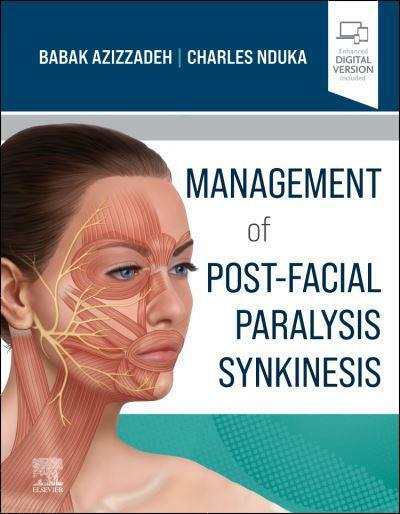 Management of Post-Facial Paralysis Synkinesis (Hardcover)
